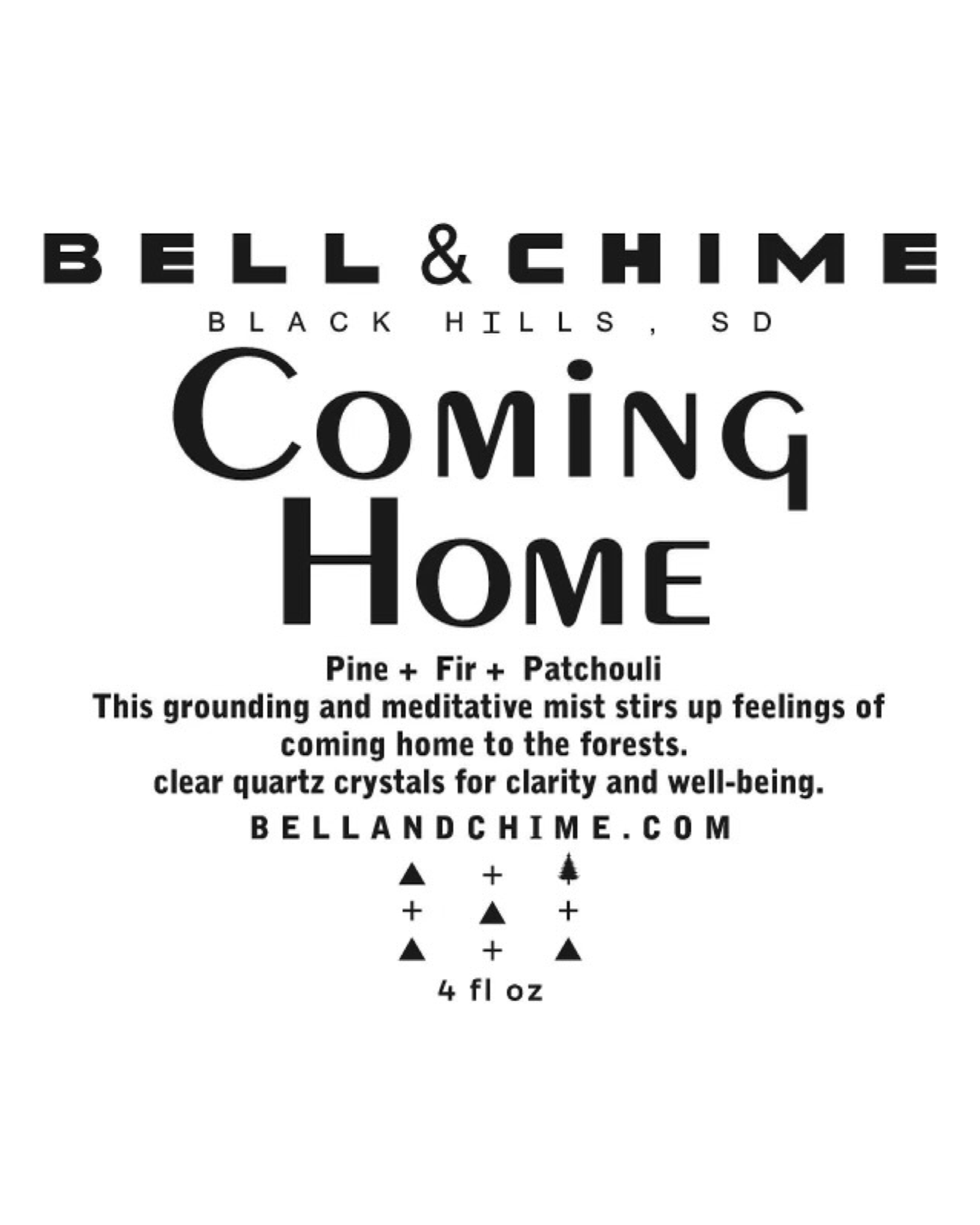 Bell & Chime: Black Hills, SD "Coming Home," Pine + Fir + Patchouli, This grounding and meditative mist stirs up feelings of coming home to the forests. Clear quartz crystals for clarity and well-being. 4 fl oz.