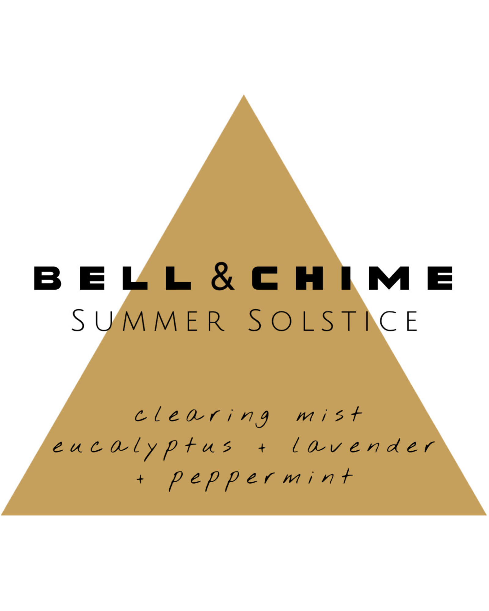 Bell & Chime: "Summer Solstice" Clearing Mist Eucalyptus + Lavender + Peppermint