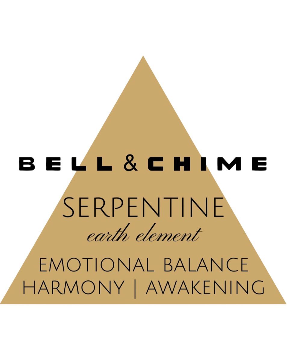 Bell & Chime: Serpentine Earth Element "Emotional Balance, Harmony, Awakening"