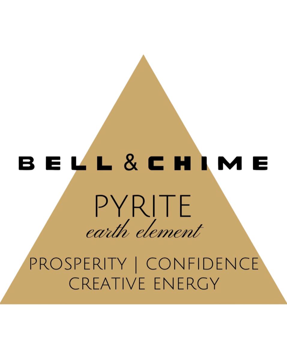 Bell & Chime: Pyrite Earth Element "Prosperity, Confidence, Create Energy"